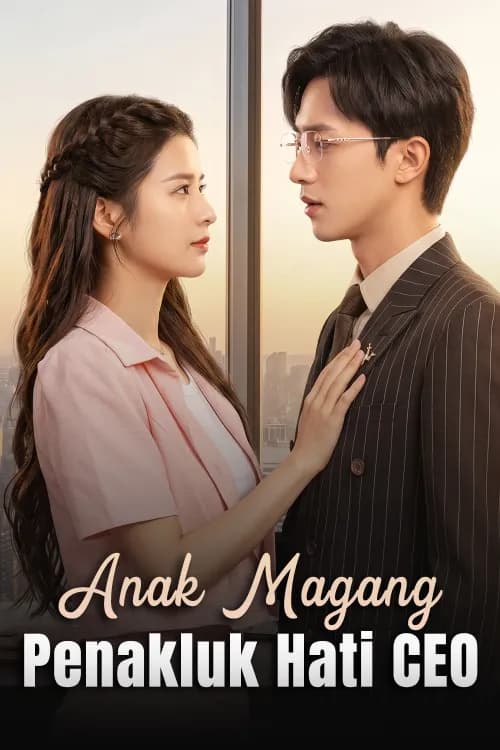 Anak Magang Penakluk Hati CEO