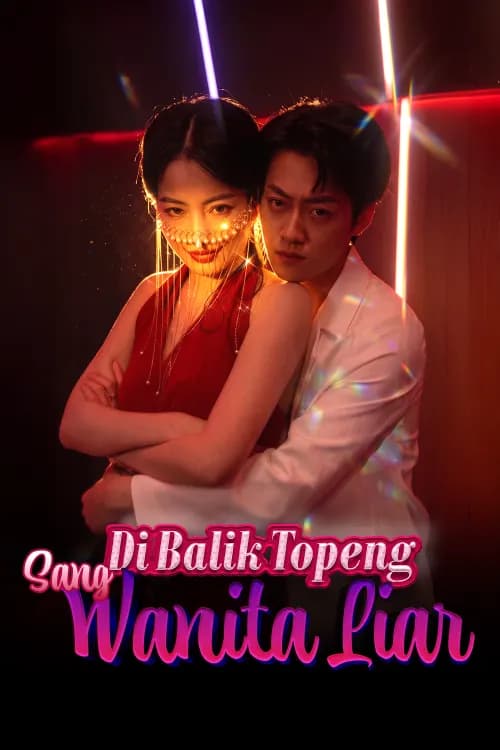 Di Balik Topeng Sang Wanita Liar