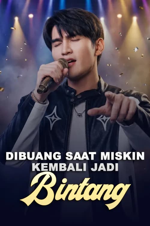 Dibuang Saat Miskin Kembali Jadi Bintang